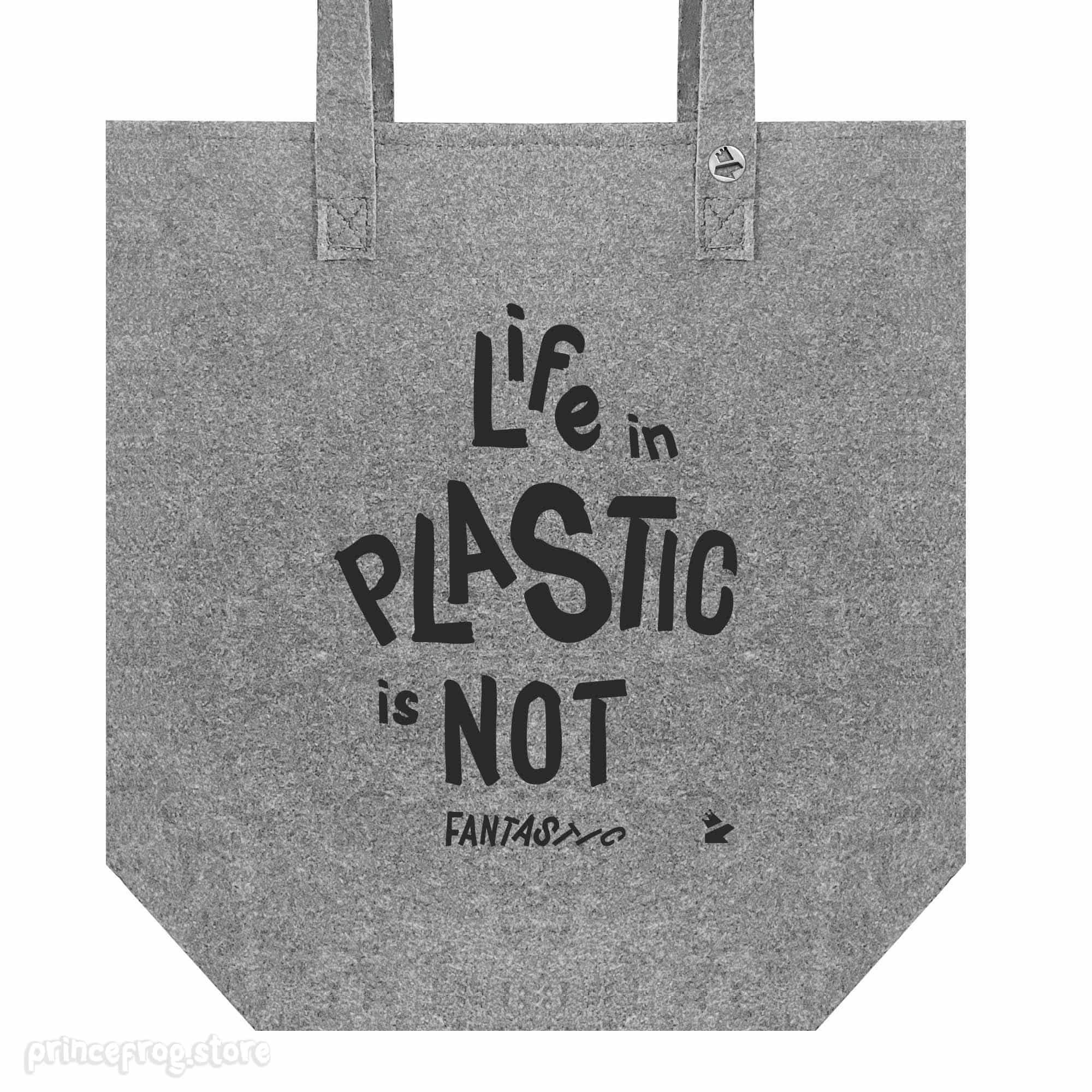Τσάντα πολλαπλών χρήσεων από τσόχα (felt) Life in Plastic is not Fantastic 2